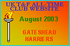 Aug 2003 - Gateshead Harriers